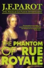 The Phantom of Rue Royale: Nicolas Le Floch Investigation #3 : Nicholas Le Floch - Book