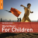 The rough guide to the World Music for children - CD