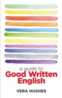 A Guide to Good Written English - Book
