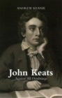 John Keats : Against All Doubtings - Book