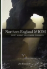 Northern England & IOM - Fifty Great Sea Kayak Voyages - Book