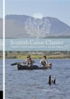 Scottish Canoe Classics : Twenty Five Great Canoe & Kayak Trips - Book