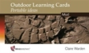 Outdoor Learning Cards: Portable Ideas : Mud - Book