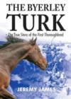 The Byerley Turk - eBook