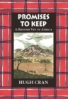 Promises to Keep : A British Vet in Africa - Book