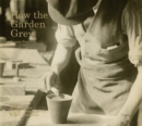How the Garden Grew - Book