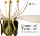 Botanical Treasures : Objects from the Herbarium and Library of the Royal Botanic Garden Edinburgh - Book