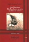 New Horizons : The pan grave ceramic tradition in context - Book