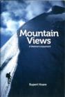 Mountain Views : A Lifetime's Enjoyment - Book