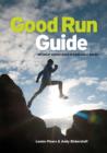 Good Run Guide : 40 Great Scenic Runs in England & Wales - Book