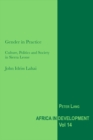 Gender in Practice : Culture, Politics and Society in Sierra Leone - Book