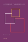 Queering Paradigms VI : Interventions, Ethics and Glocalities - Book