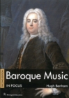 Baroque Music in Focus : Second Edition - Book