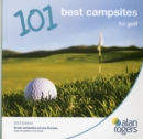 Alan Rogers - 101 Best Campsites for Golf 2013 - Book