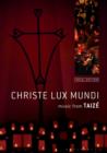 Christe Lux Mundi : Music from Taize - Book
