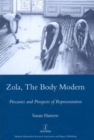 Zola, The Body Modern : Pressures and Prospects of Representation - Book
