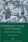 Rethinking the Concept of the Grotesque : Crashaw, Baudelaire, Magritte - Book