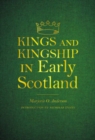 Kings and Kingship in Early Scotland - Book