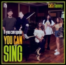 If You Can Speak, You Can Sing - eAudiobook