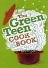 The Green Teen Cookbook - Book