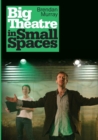 Big Theatre in Small Spaces - Book