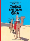 Tintin: Crubag Nan Inean Ora (Gaelic) - Book