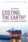 Costing the Earth? - Perspectives on Sustainable Development - Book