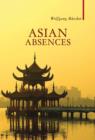 Asian Absences - Searching for Shangri-La - Book
