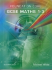 Foundation Core GCSE Maths 1-3 - Book