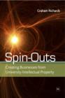 Spin-Outs : Creating Businesses from University Intellectual Property - eBook