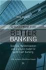 A Blueprint for Better Banking : Svenska Handelsbanken and a proven model for post-crash banking - eBook