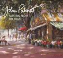 John Patchett : Painting from the Heart - Book