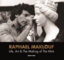 Raphael Maklouf : Life, Art & The Making of the Mint - Book