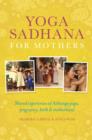 Yoga Sadhana for Mothers - eBook