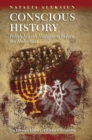 Conscious History : Polish Jewish Historians before the Holocaust - Book