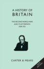 A History of Britain : Second World War and Its Aftermath 1939 - 1951 Bk. 8 - Book