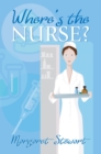 Where's the Nurse? - eBook