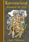 Kernowland Invasion of Evil - eBook