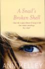 A Snail's Broken Shell - Book