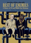Best of Enemies: A History of US and Middle East Relations : Part One: 1783-1953 - Book