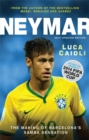 Neymar – 2015 Updated Edition : The Making of the World’s Greatest New Number 10 - Book