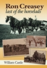 Ron Creasey : The Last of the Horselads - Book