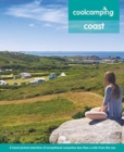 Cool Camping Coast : A hand-picked selection of exceptional campsites less than a mile from the sea - Book