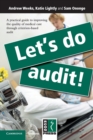Let's Do Audit! : A Practical Guide to Improving the Quality of Medical Care through Criterion-Based Audit - Book