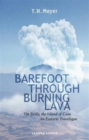 Barefoot Through Burning Lava : On Sicily, the Island of Cain - An Esoteric Travelogue - Book