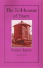 The Toll-houses of Essex - Book