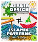 Altair Design - Islamic Patterns : Geometrical Colouring Book - Book