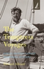 The Temptress Voyages : SIngle-handed Passage, Temptress Returns - Book