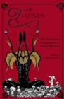 Faunus : The Decorative Imagination of Arthur Machen - Book