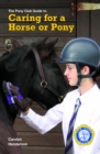 CARING FOR A HORSE OR PONY - eBook